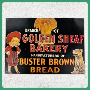 1930s Buster Brown Bread Vintage Tin Sign 16" Golden Sheaf Bakery Desperate 1993